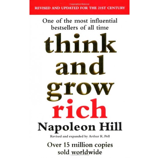 Think and Grow Rich Think and Grow Rich